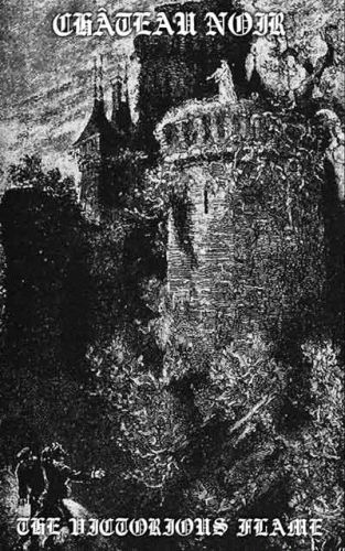 Château Noir : The Victorious Flame